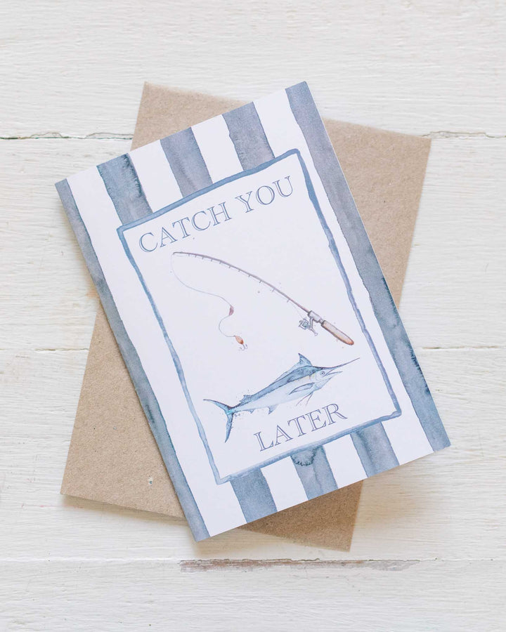 Catch You Later greeting card with a fishing rod, fish, and striped background design.