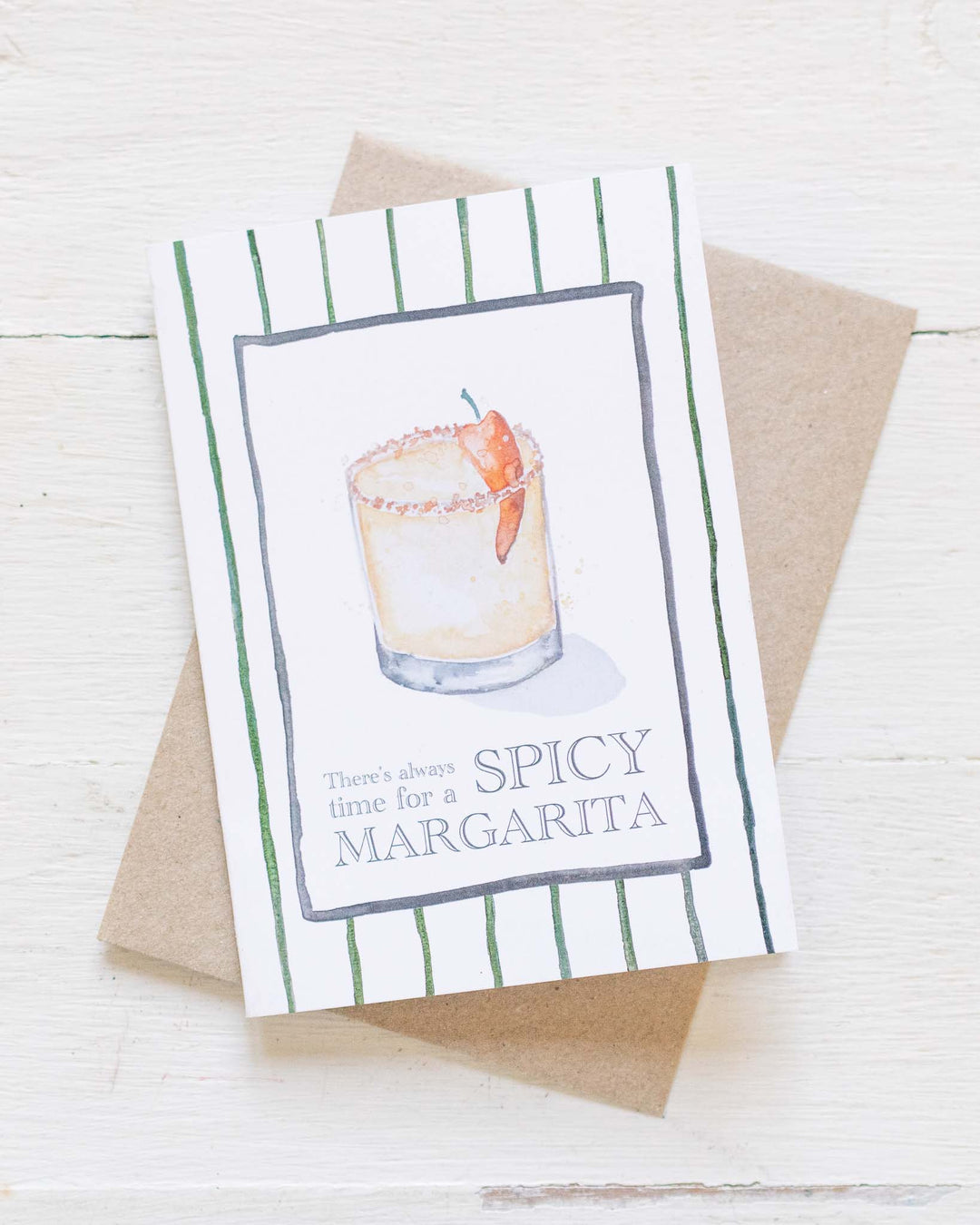 Spicy Margarita greeting card featuring the phrase “There’s always time for a SPICY MARGARITA.”.